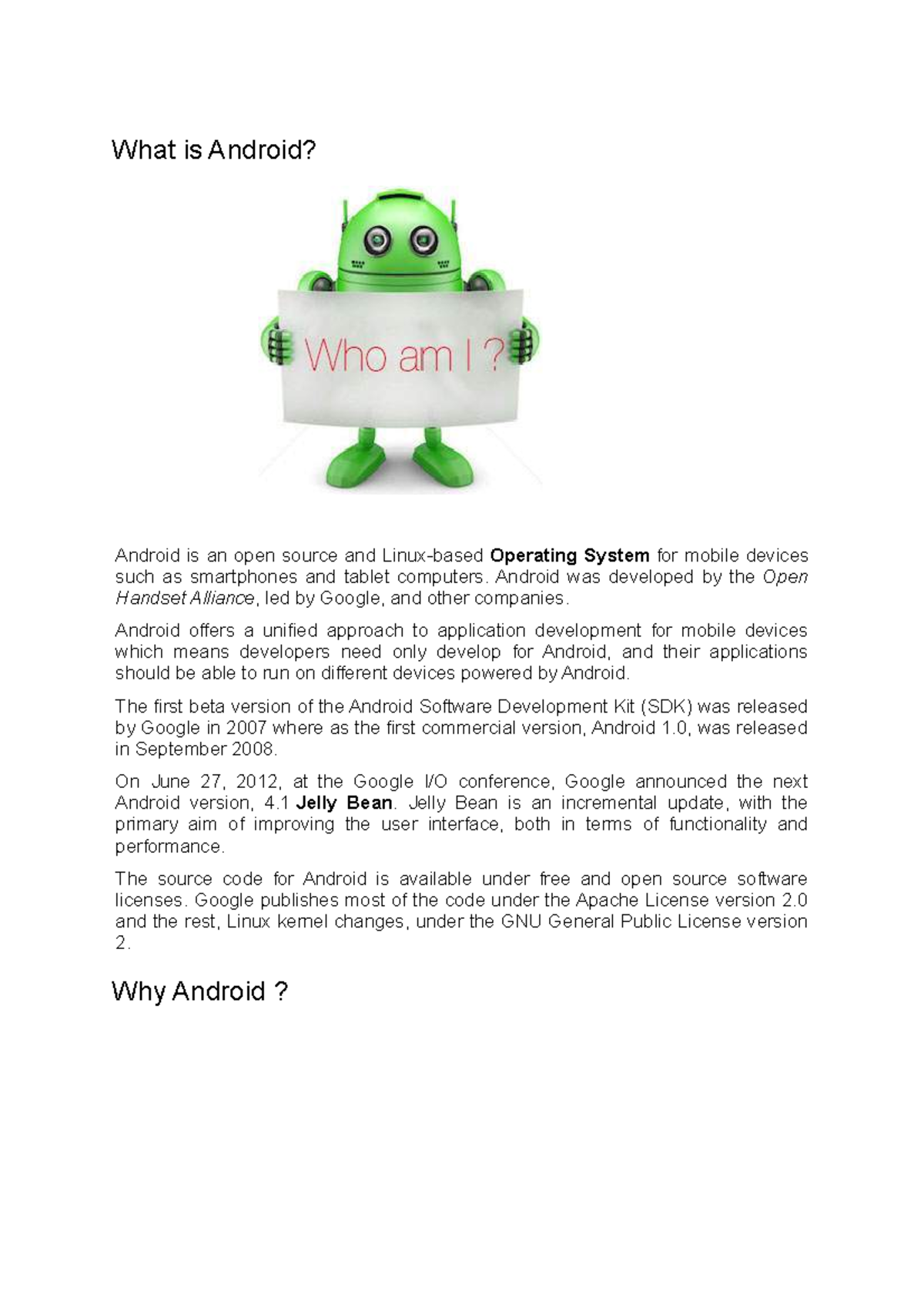 Lecture 1 - What is Android? Android is an open source and Linux-based ...