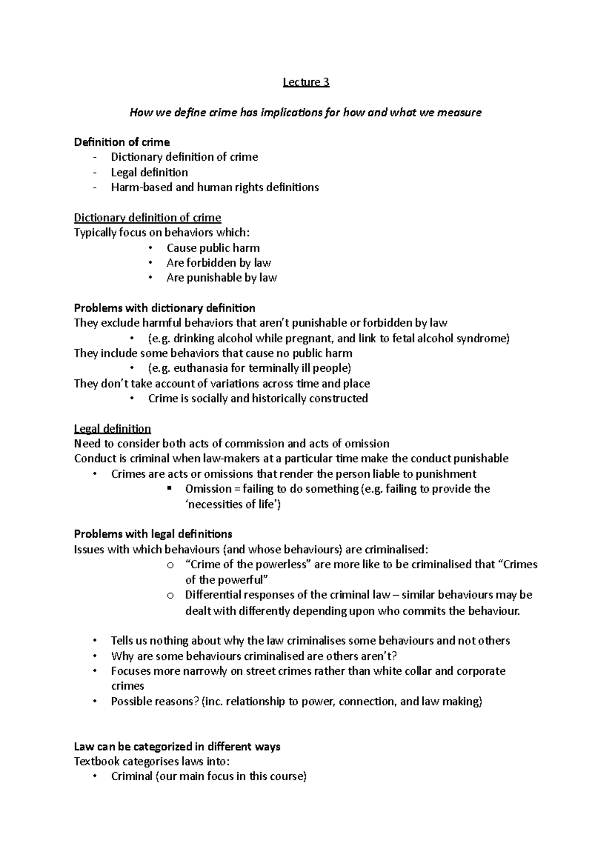 Lecture 3 - notes - Lecture 3 How we define crime has implications for ...