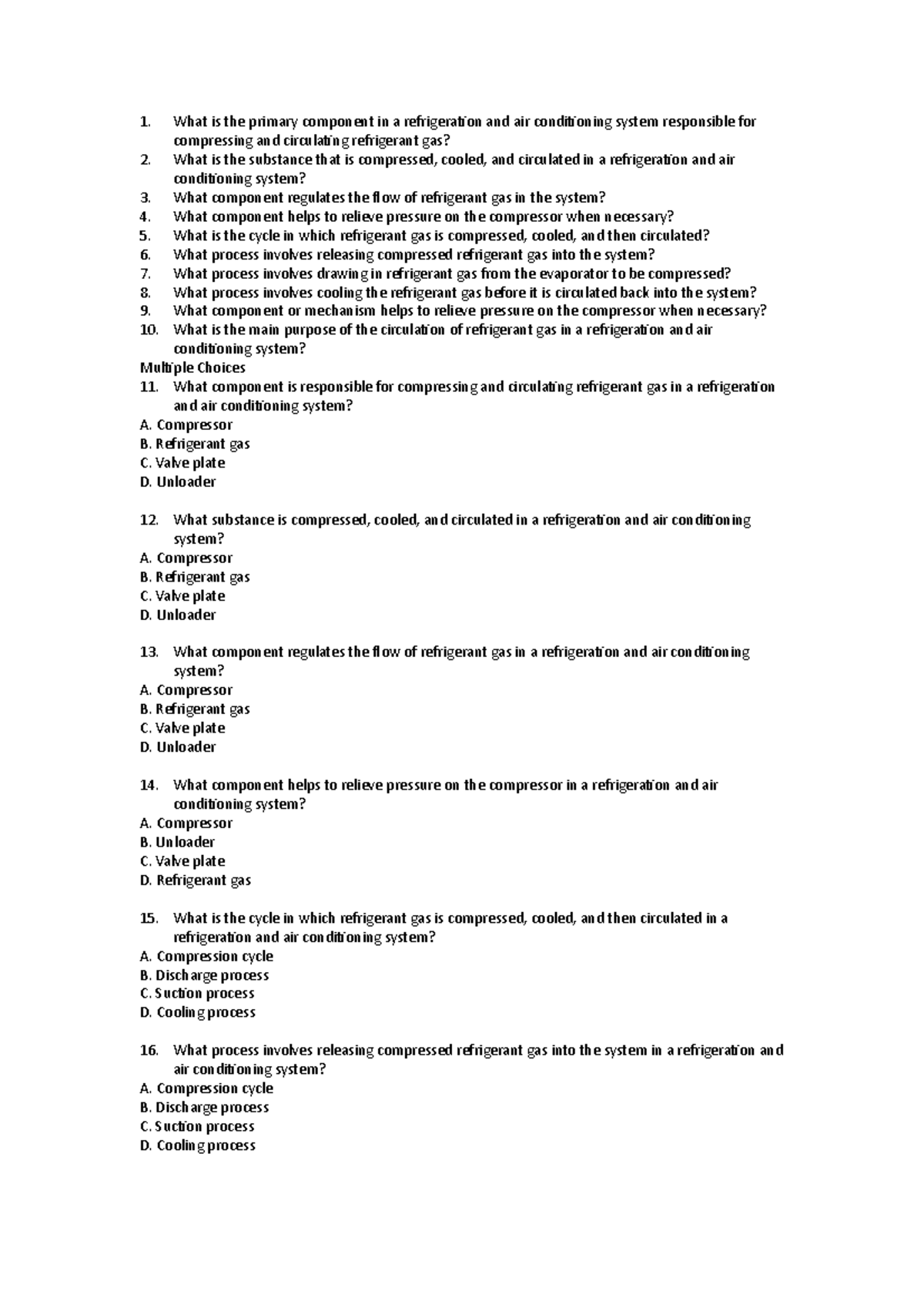 Quiz compressors What is the primary component in a refrigeration and