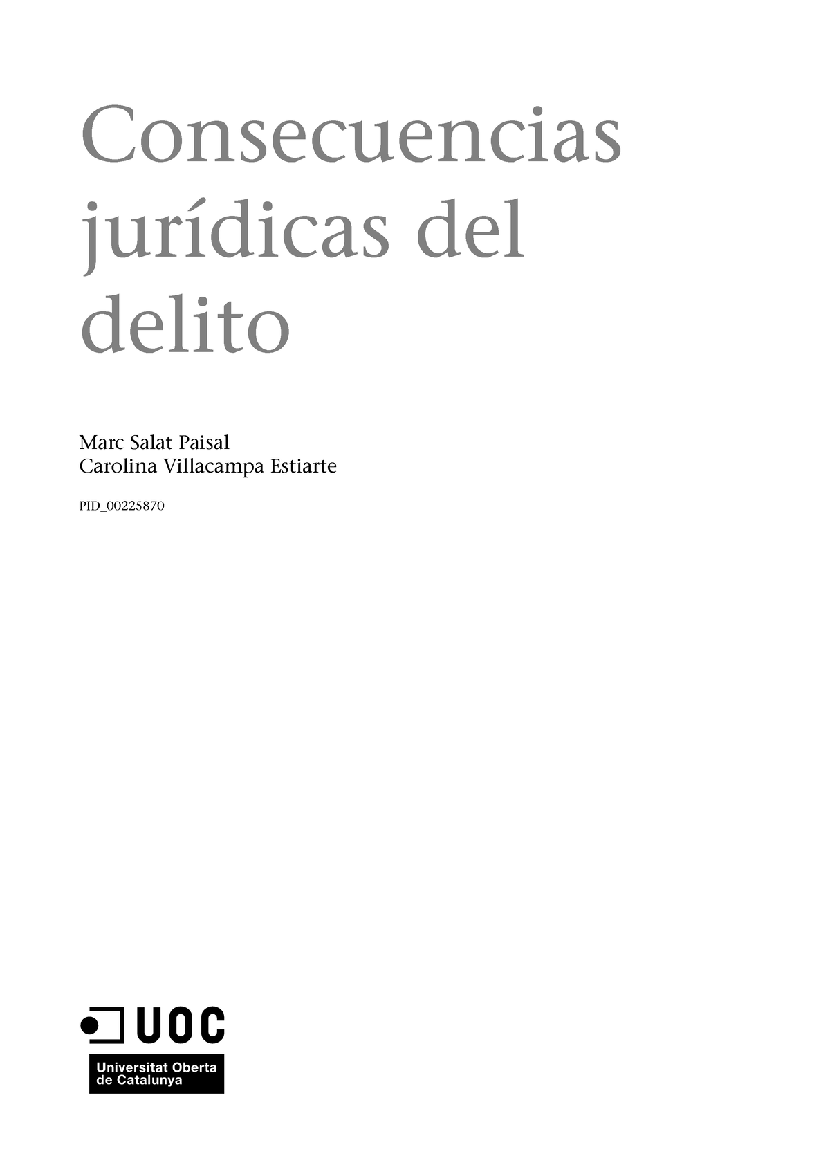 Consecuencias Jurídicas Del Delito Consecuencias Jurídicas Del Delito Marc Salat Paisal 3901