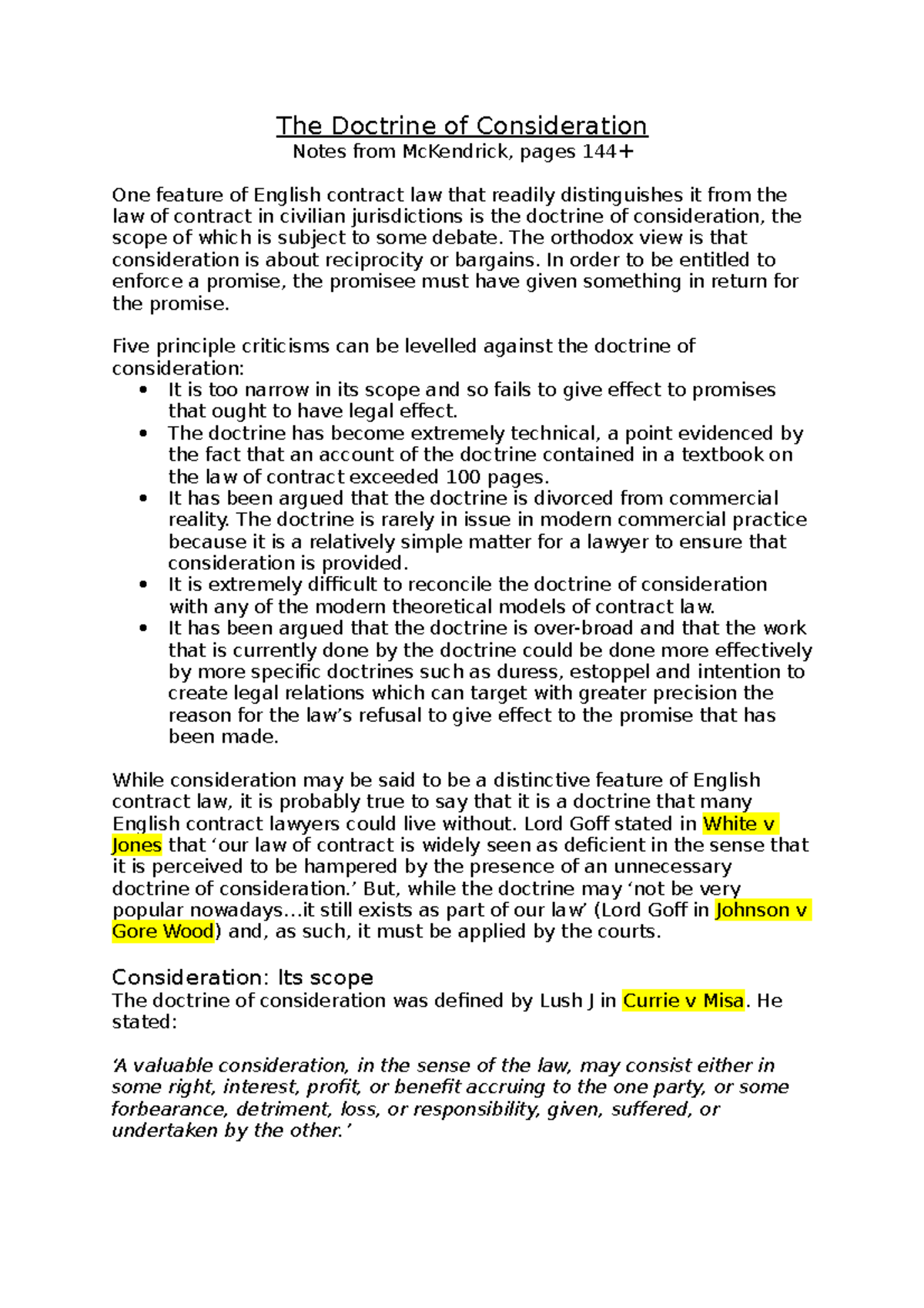 The Doctrine of Consideration - The orthodox view is that consideration ...