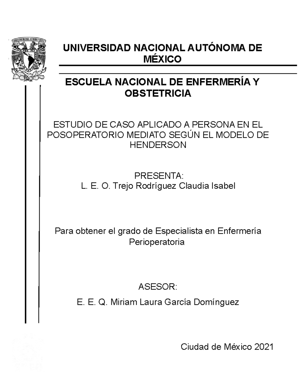 Estudio de caso 3 - Apuntes 1 - UNIVERSIDAD NACIONAL AUTÓNOMA DE MÉXICO ...