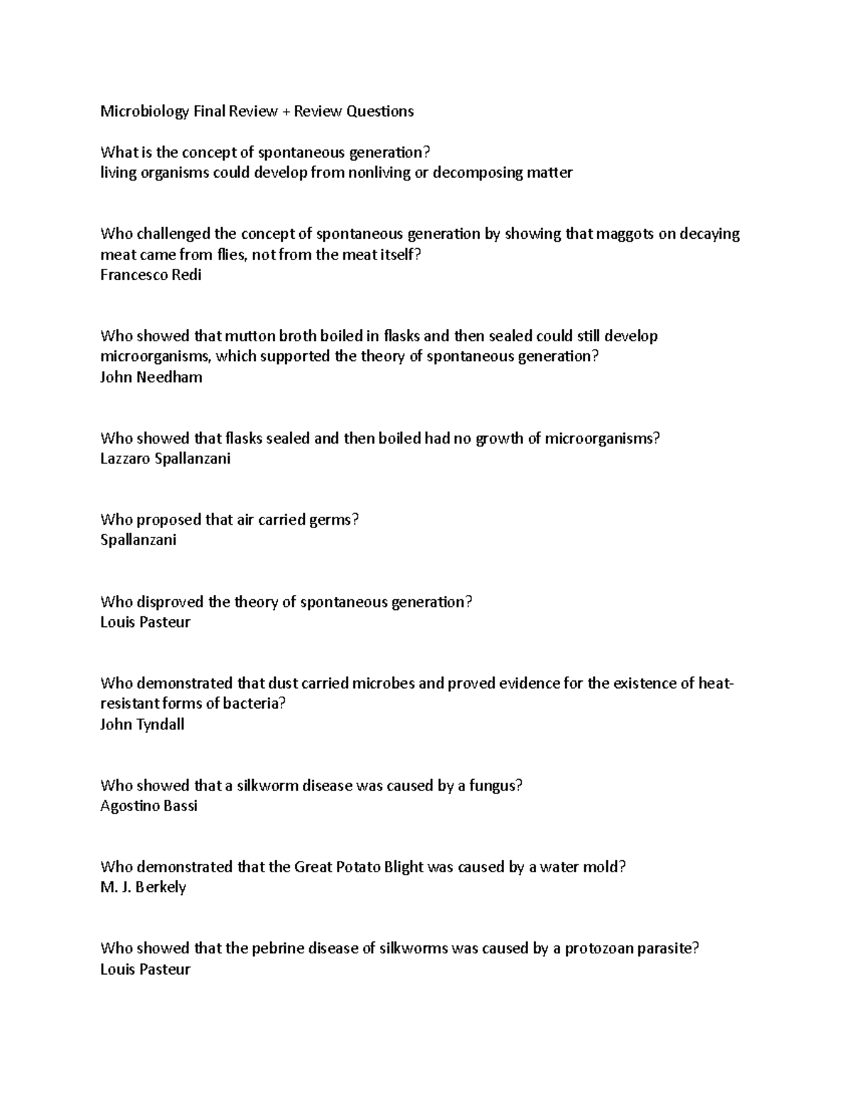 Microbiology Final Review - J. Berkely Who showed that the pebrine ...