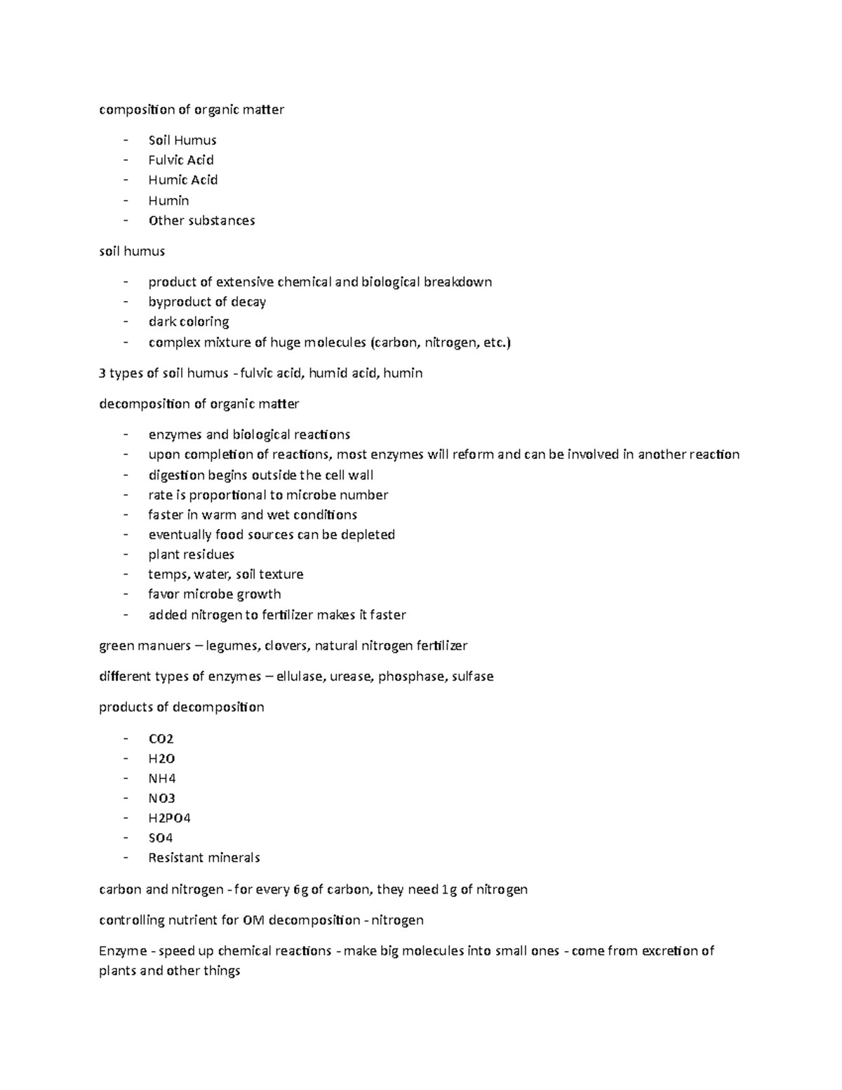 Soil science exam 3 review composition of organic matter Soil Humus
