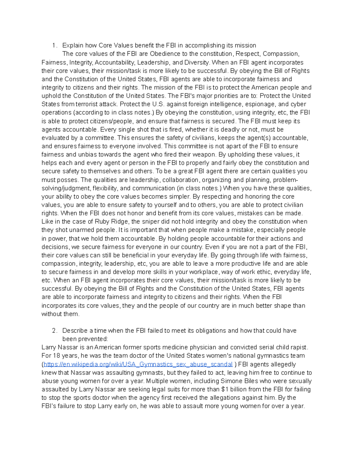 FBI Post assesment FBI post assessment talking about FBI core values