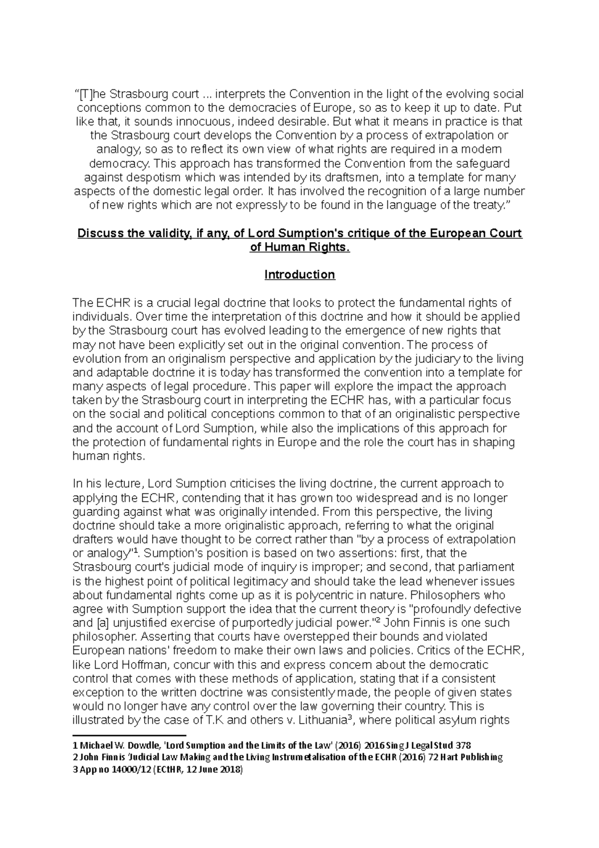 Human Rights Essay - “[T]he Strasbourg court ... interprets the ...