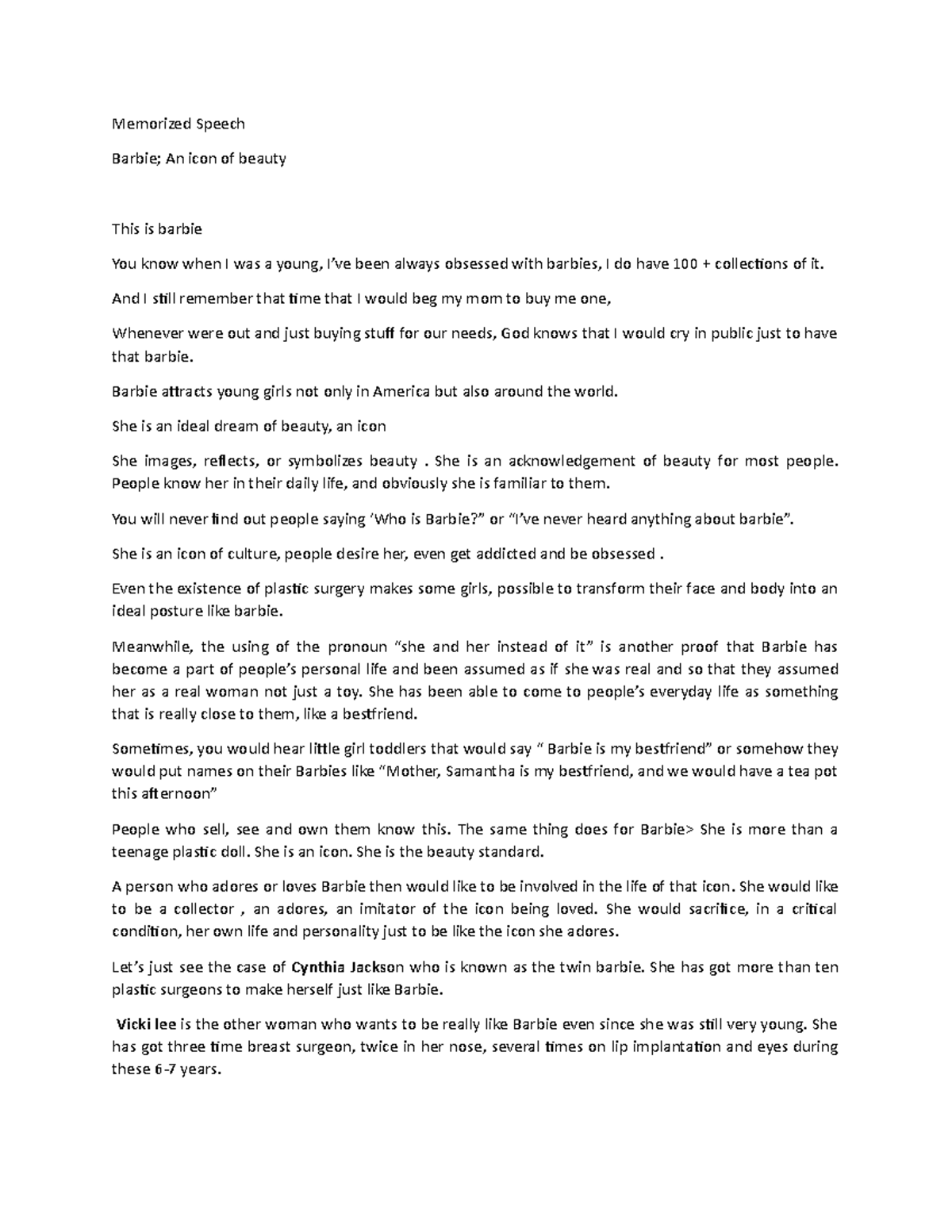 Memorized Speech Memorized Speech Barbie; An icon of beauty This is