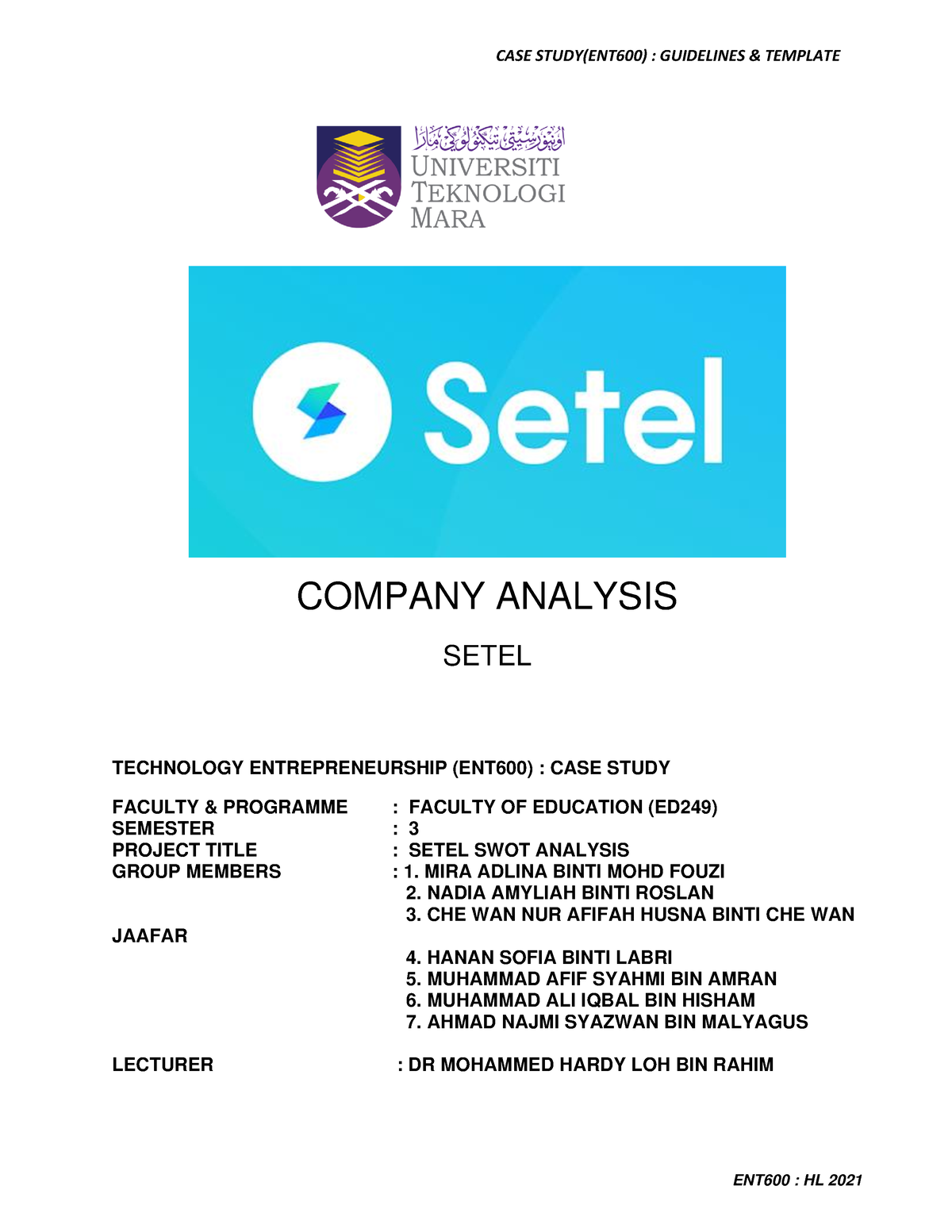 ENT600 Case Study (SWOT Analysis) - CASE STUDY(ENT600) : GUIDELINES ...