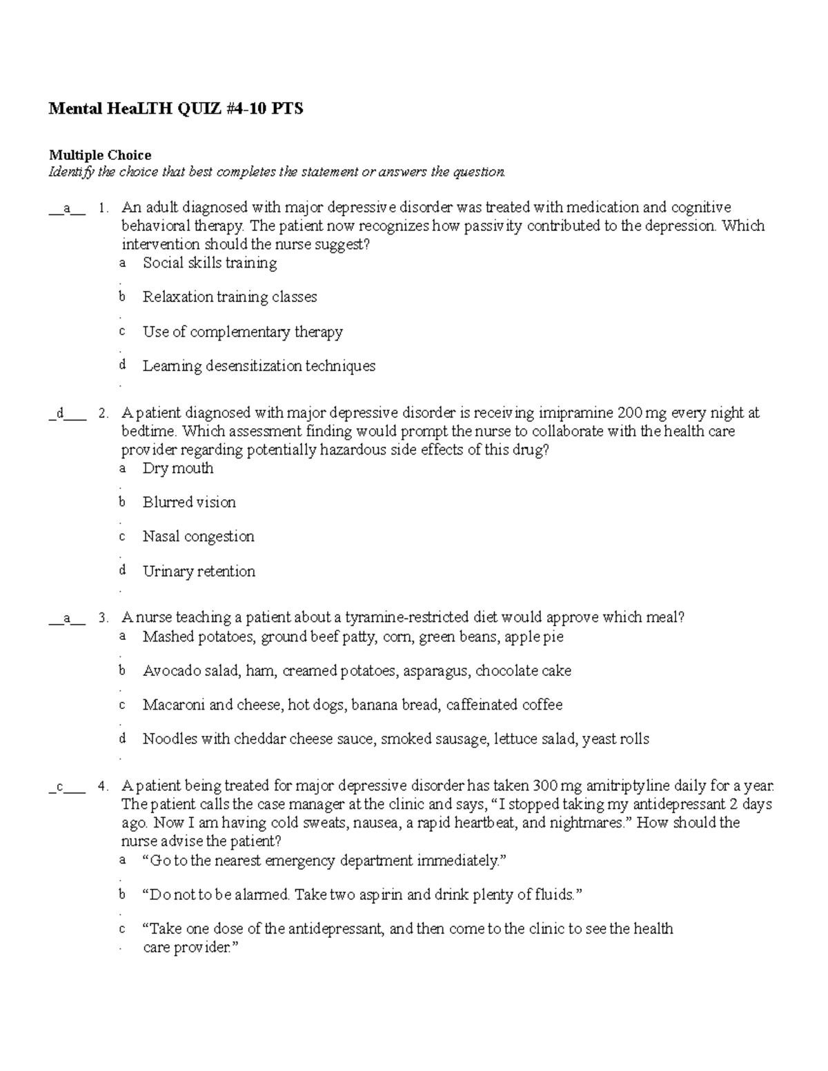 Mental Hea LTH QUIZ-#4 - Mental HeaLTH QUIZ #4-10 PTS Multiple Choice ...