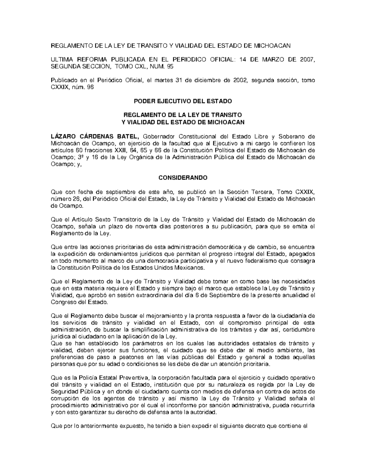 Reglamento de la Ley de Tránsito y Vialidad del Estado de Michoacán REGLAMENTO DE LA LEY DE Reglamento de la Ley de Tránsito y Vialidad del Estado de Michoacán REGLAMENTO DE LA LEY DE