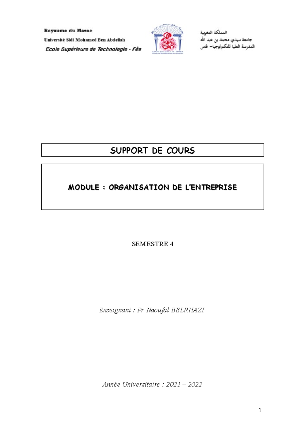 Module 1 Découvrir L environnement D une Entreprise Correction Organisation des entreprises cours - SUPPORT DE COURS MODULEMODULE :  ORGANISATION DE L'ENTREPRISE: - Studocu
