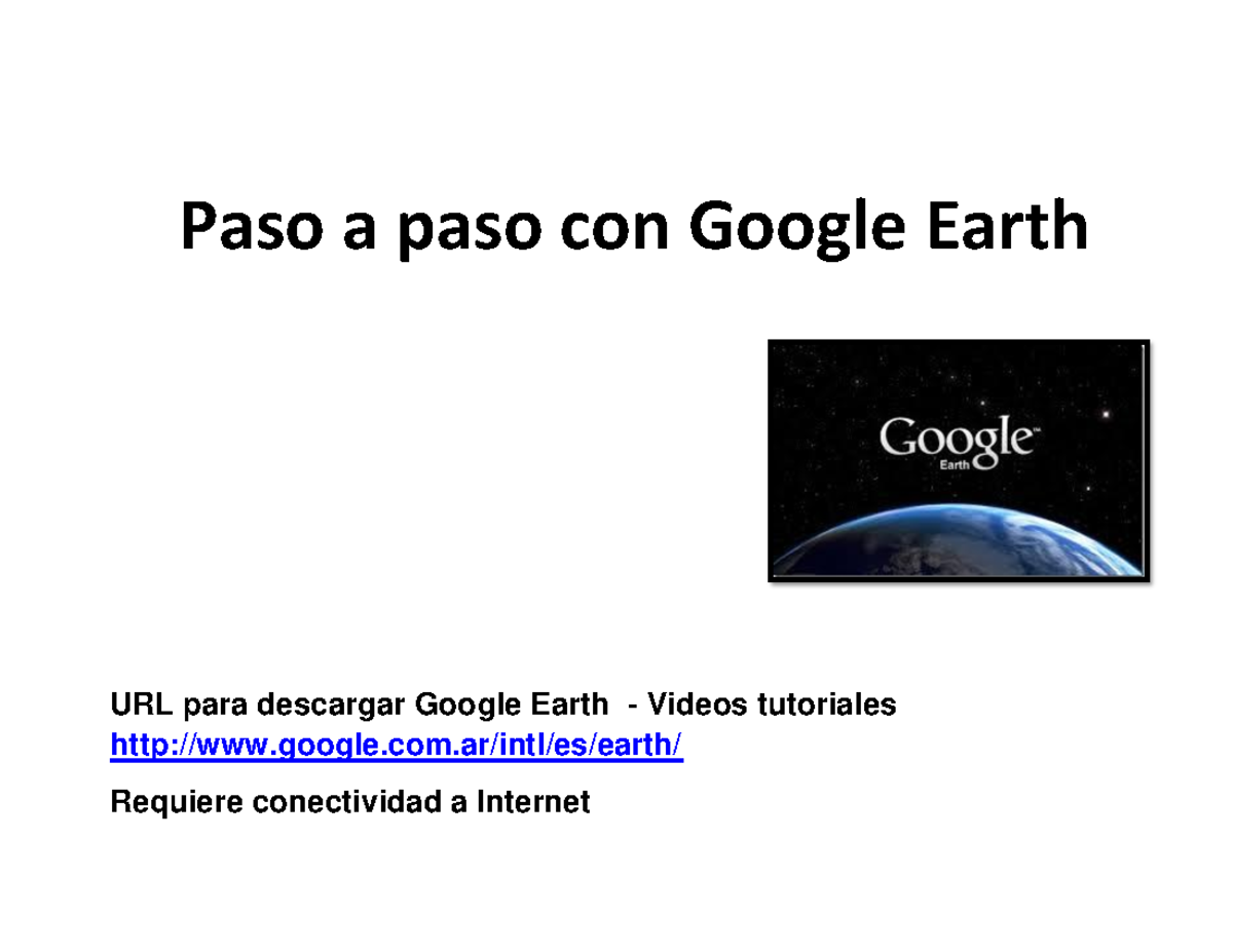 Paso a paso con Google Earth Paso a paso con Google Earth URL