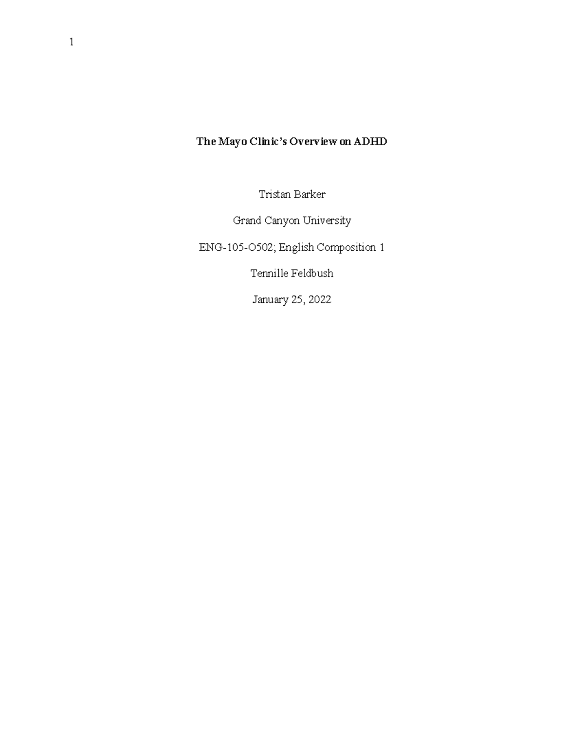 Mayo Clinic The Mayo Clinic’s Overview on ADHD Tristan Barker Grand Canyon University Studocu