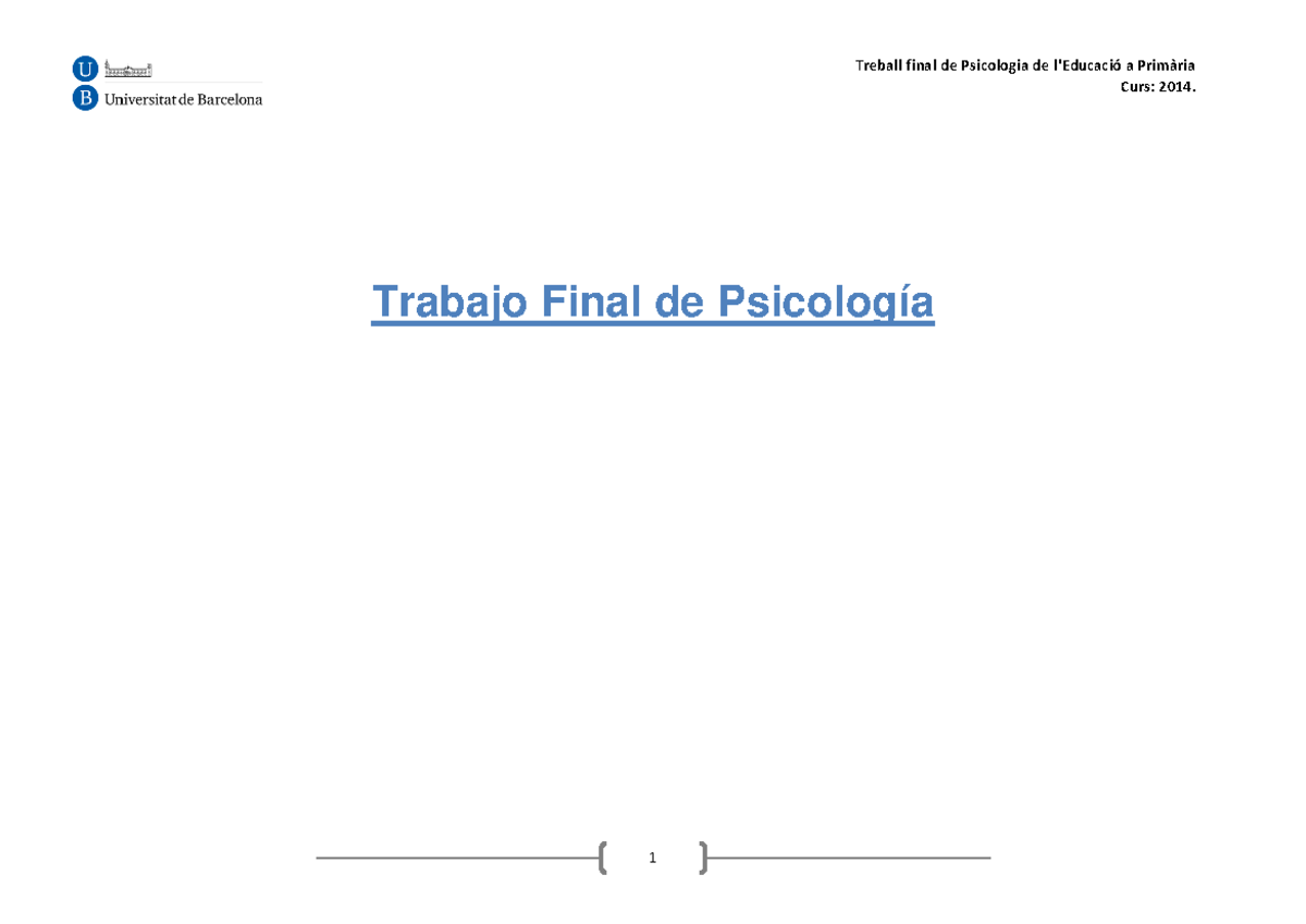 Trabajo Final - Treball Final De Psicologia De A Curs: 2014. Trabajo ...