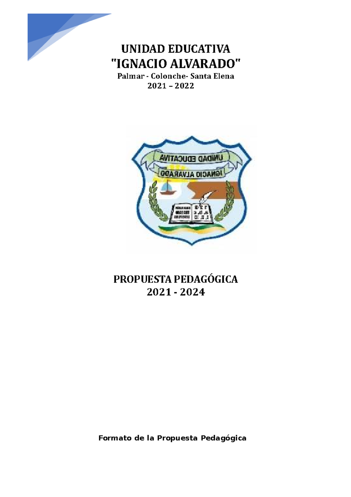 Propuesta Revisando 2021 Lista UNIDAD EDUCATIVA "IGNACIO ALVARADO