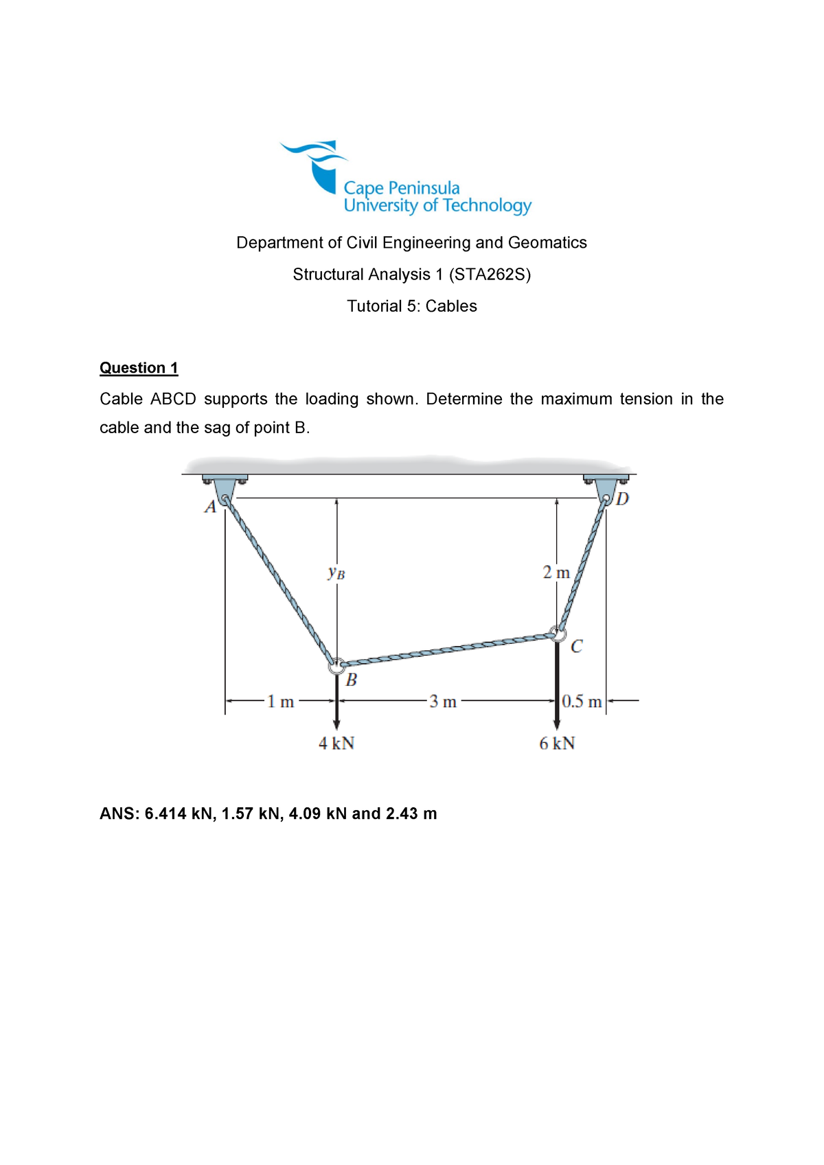 Tutorial 5. Cables - Department Of Civil Engineering And Geomatics ...