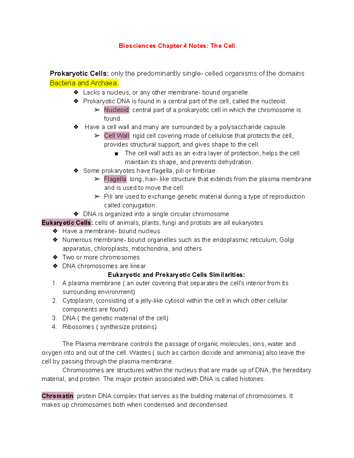 Biosciences Chapter 4 Notes The Cell - Lacks a nucleus, or any other ...