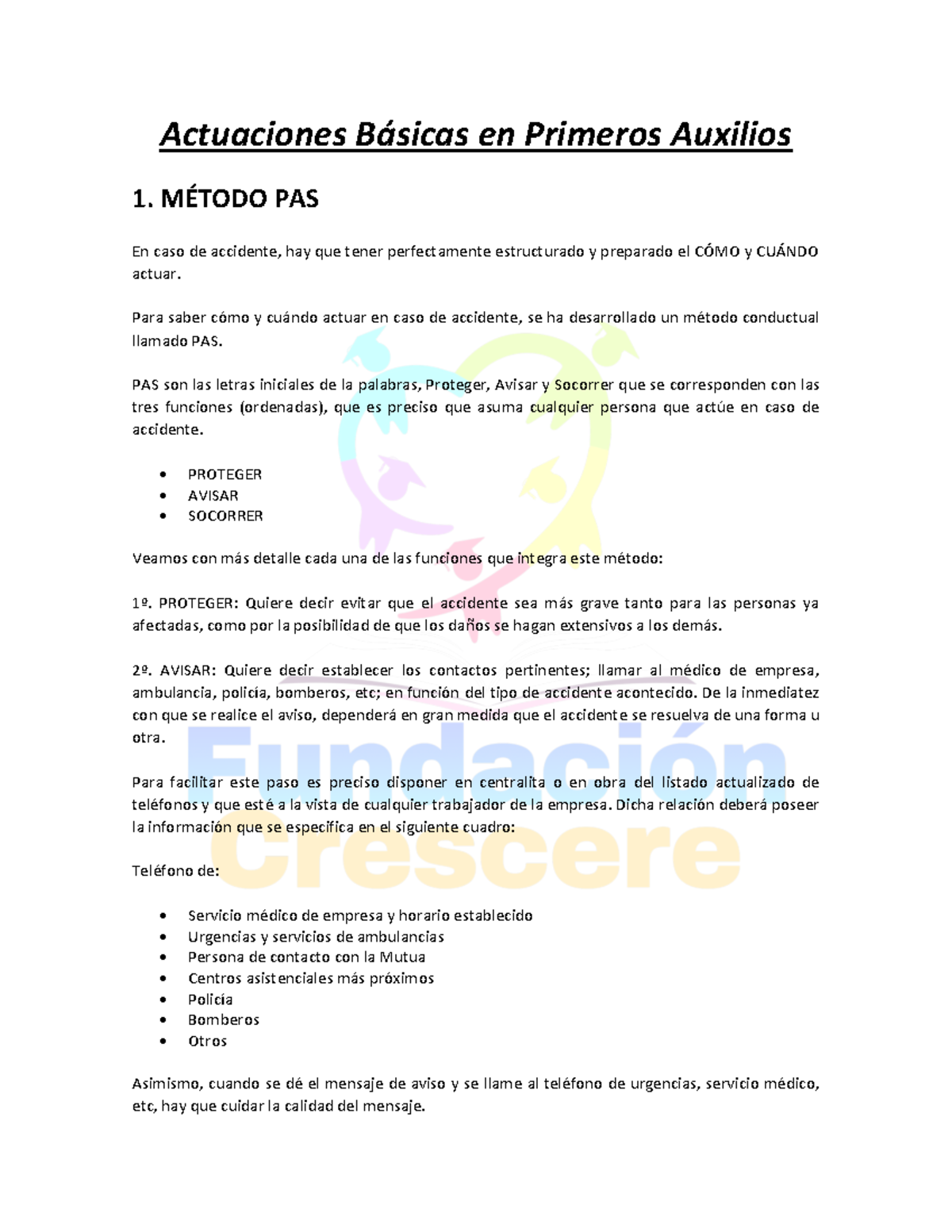 Actuaciones Básicas en Primeros Auxilios 1 - MÉTODO PAS En caso de ...