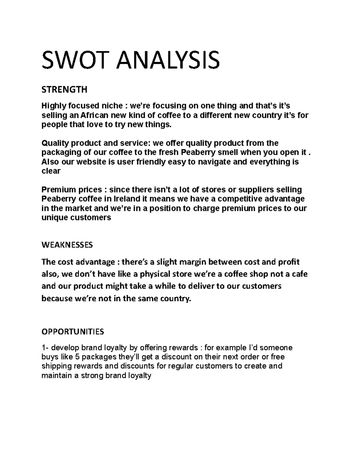 Project - ...................... - SWOT ANALYSIS STRENGTH Highly ...