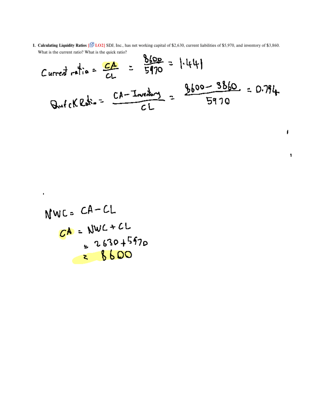 Examples - current ratio EI 1 35 1. Quick Rati CA Z 96005, 0. NWC CA CL ...