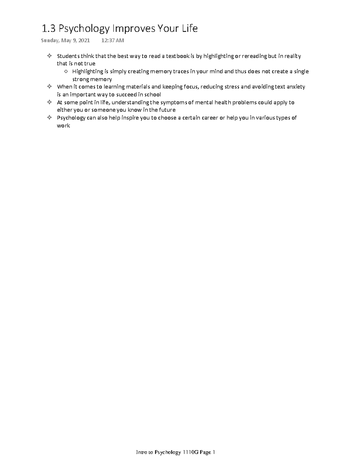 1.3 Psychology Improves Your Life - Students think that the best way to