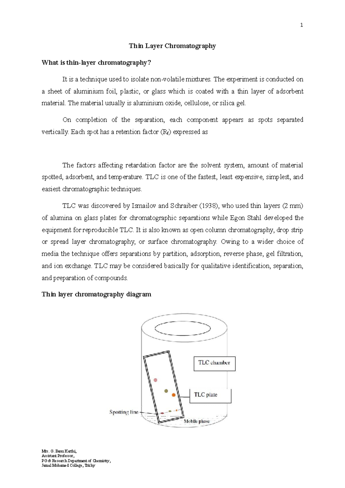 TLC Thin Layer Chromatography What is thinlayer chromatography? It
