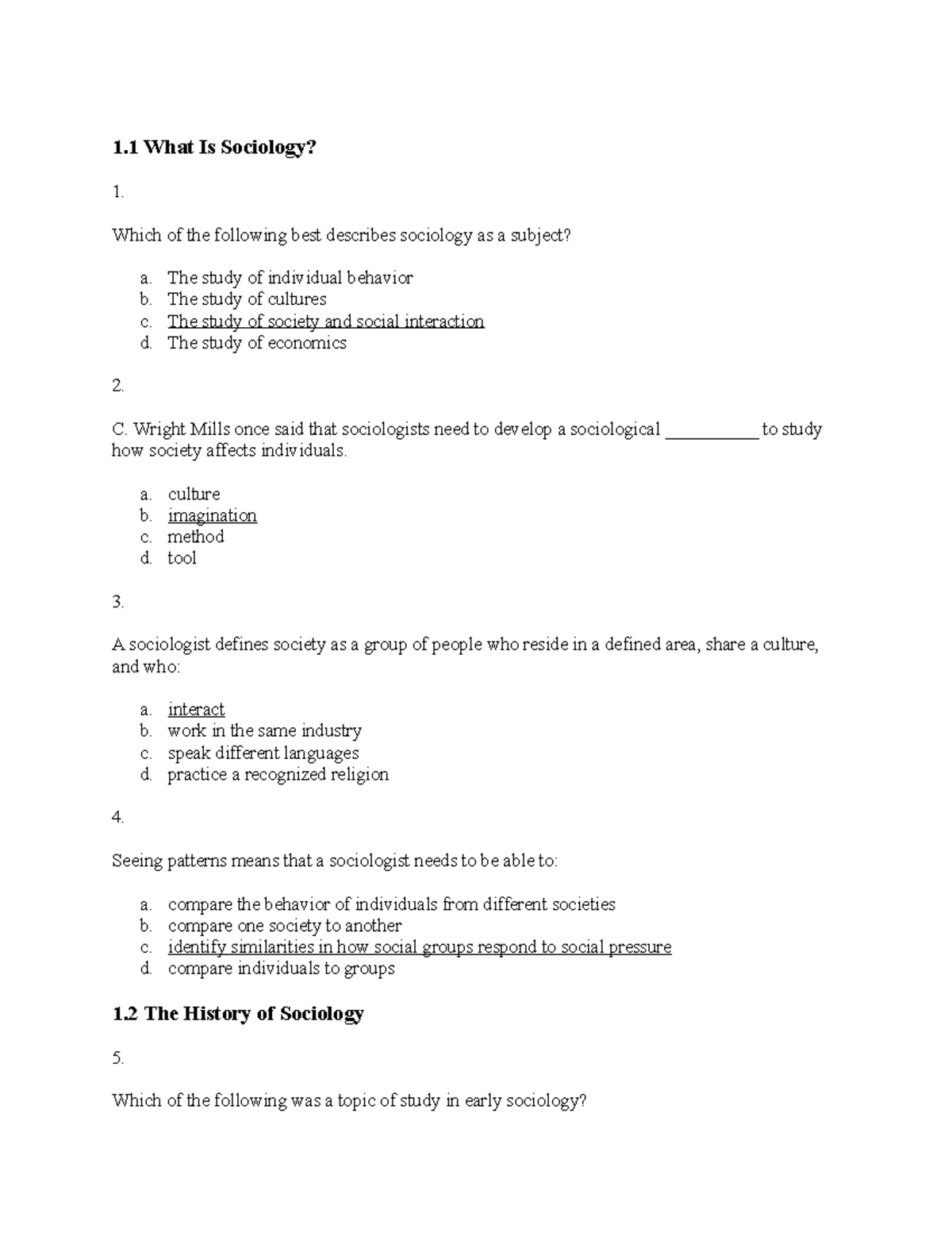 QUIZ 1 Sociology - 1 What Is Sociology? 1. Which Of The Following Best ...