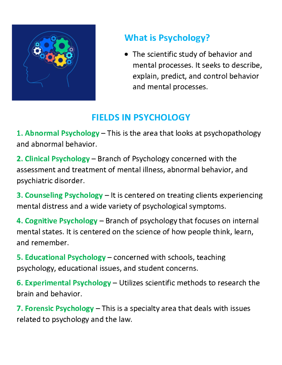 PSY-301- Notes - What is Psychology? The scientific study of behavior ...