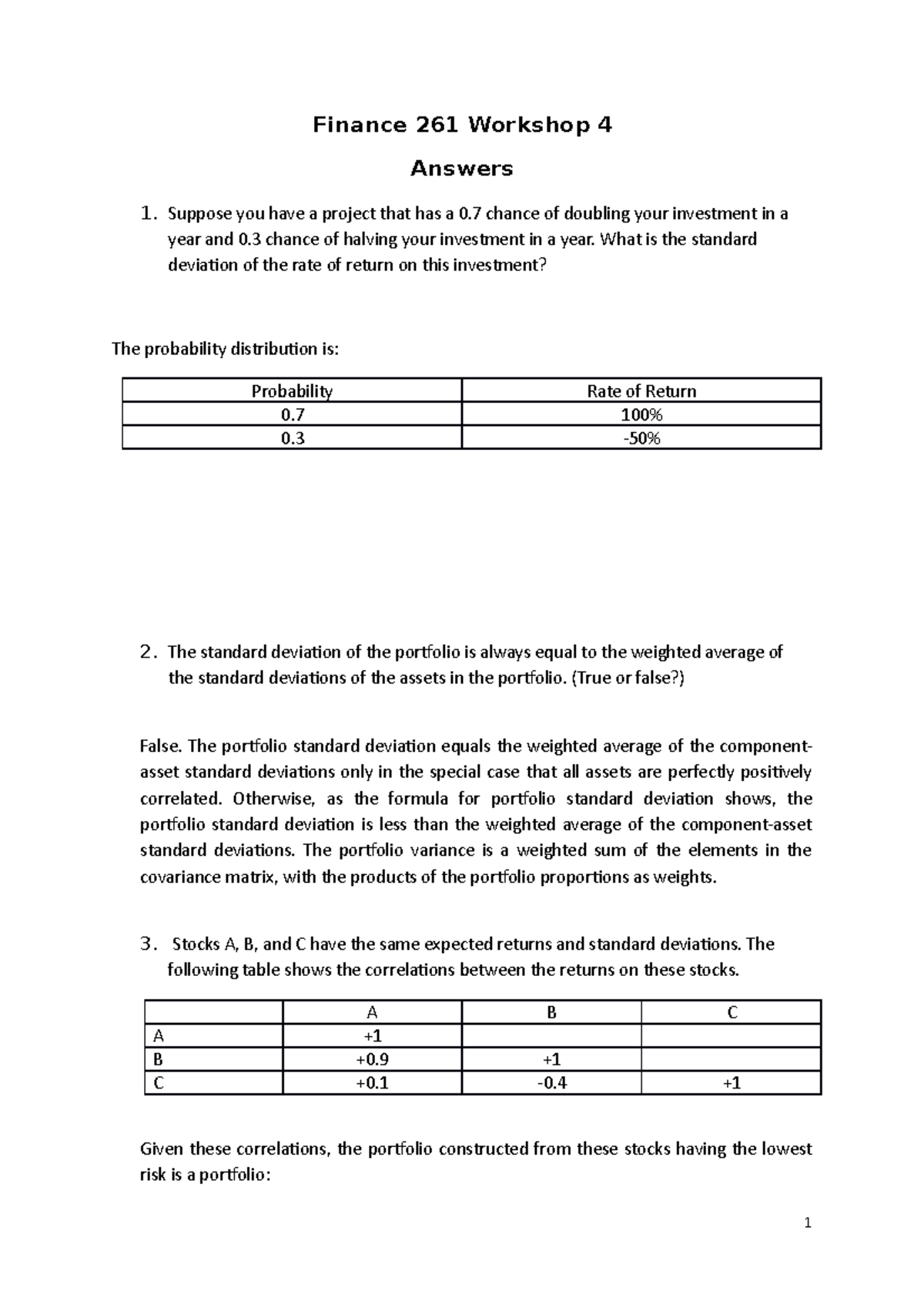 Workshop 4 Answers - Finance 261 Workshop 4 Answers Suppose you have a ...