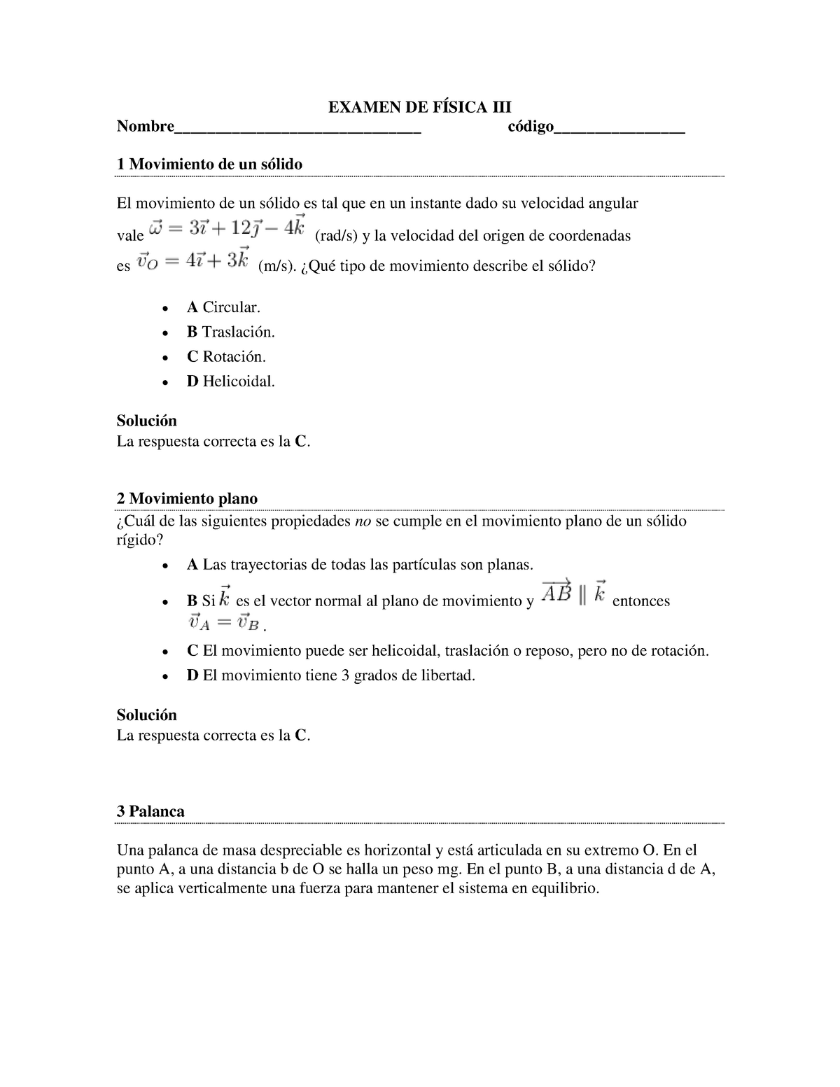 Examen 27 Octubre 2017, Preguntas Y Respuestas - EXAMEN DE FÍSICA III ...