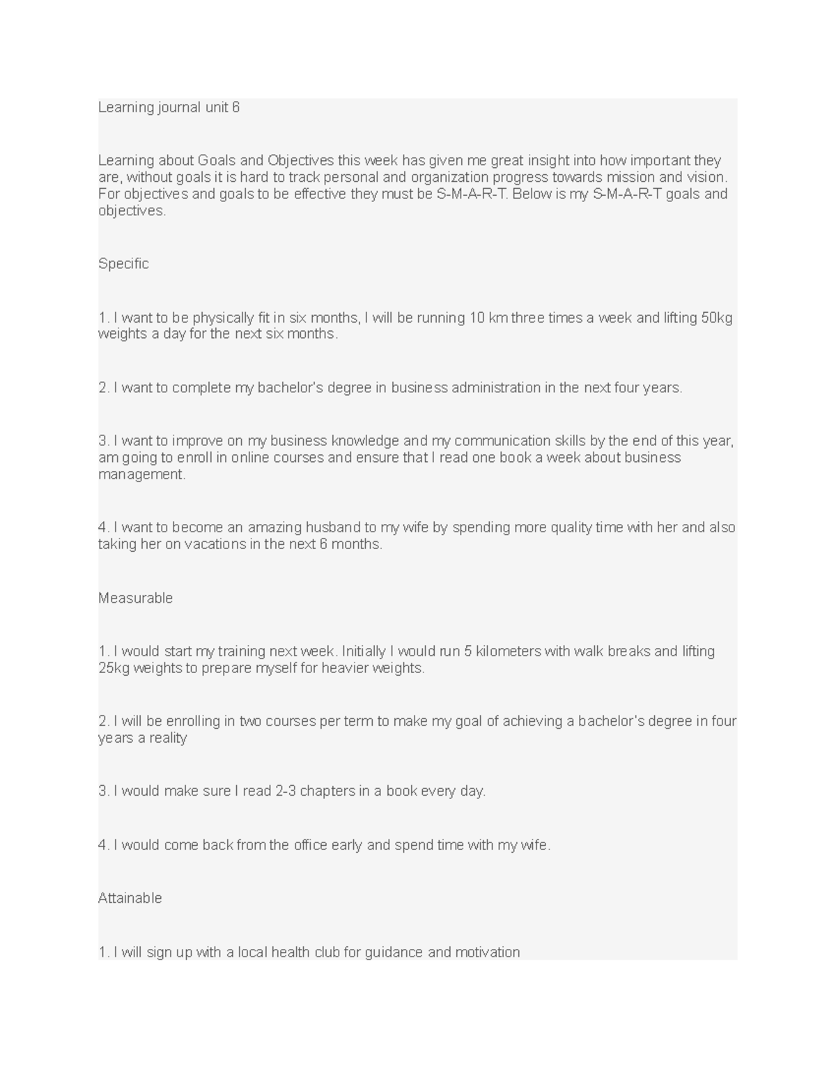 Learning journal unit 6 - For objectives and goals to be effective they ...
