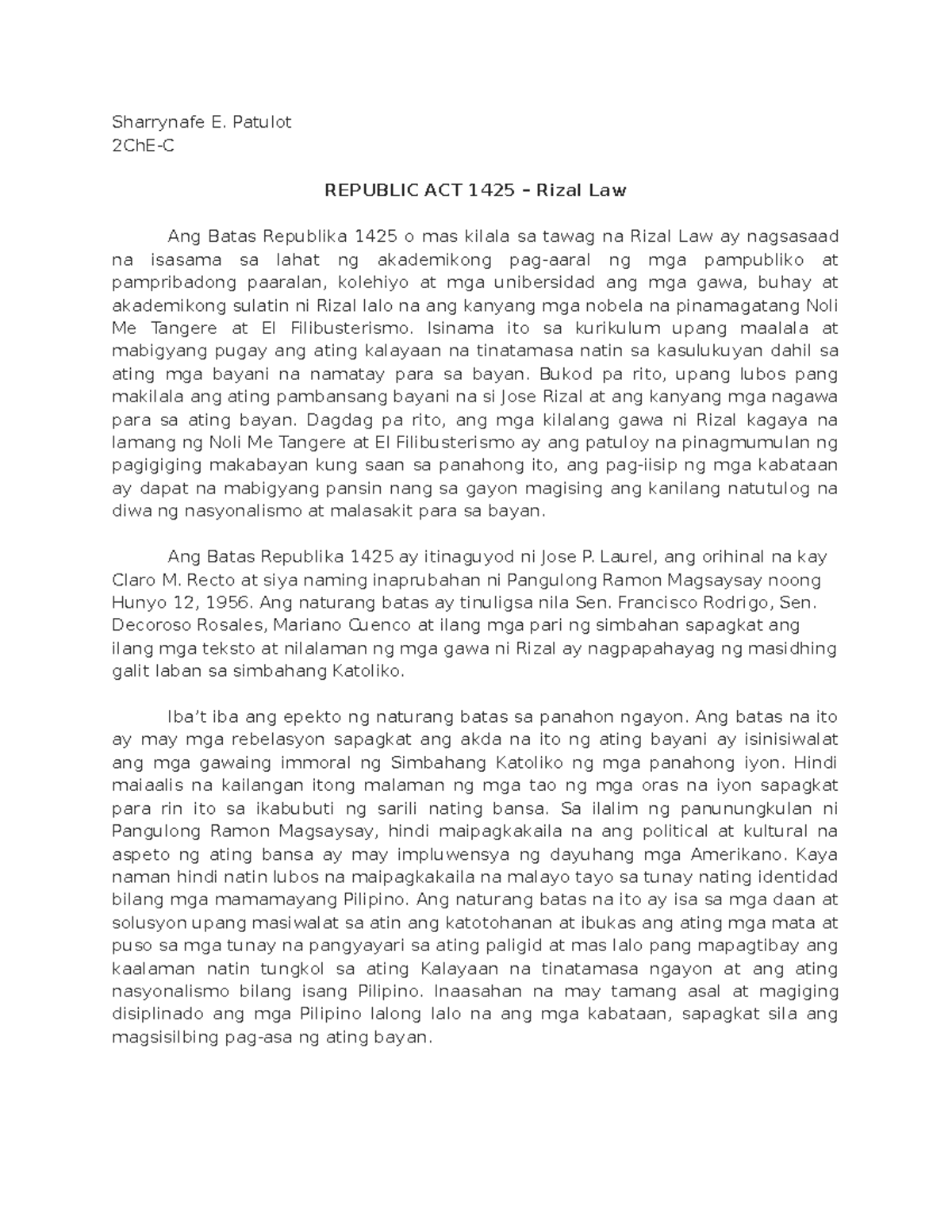 Rizal Law and Its Components - Sharrynafe E. Patulot 2ChE-C REPUBLIC ...