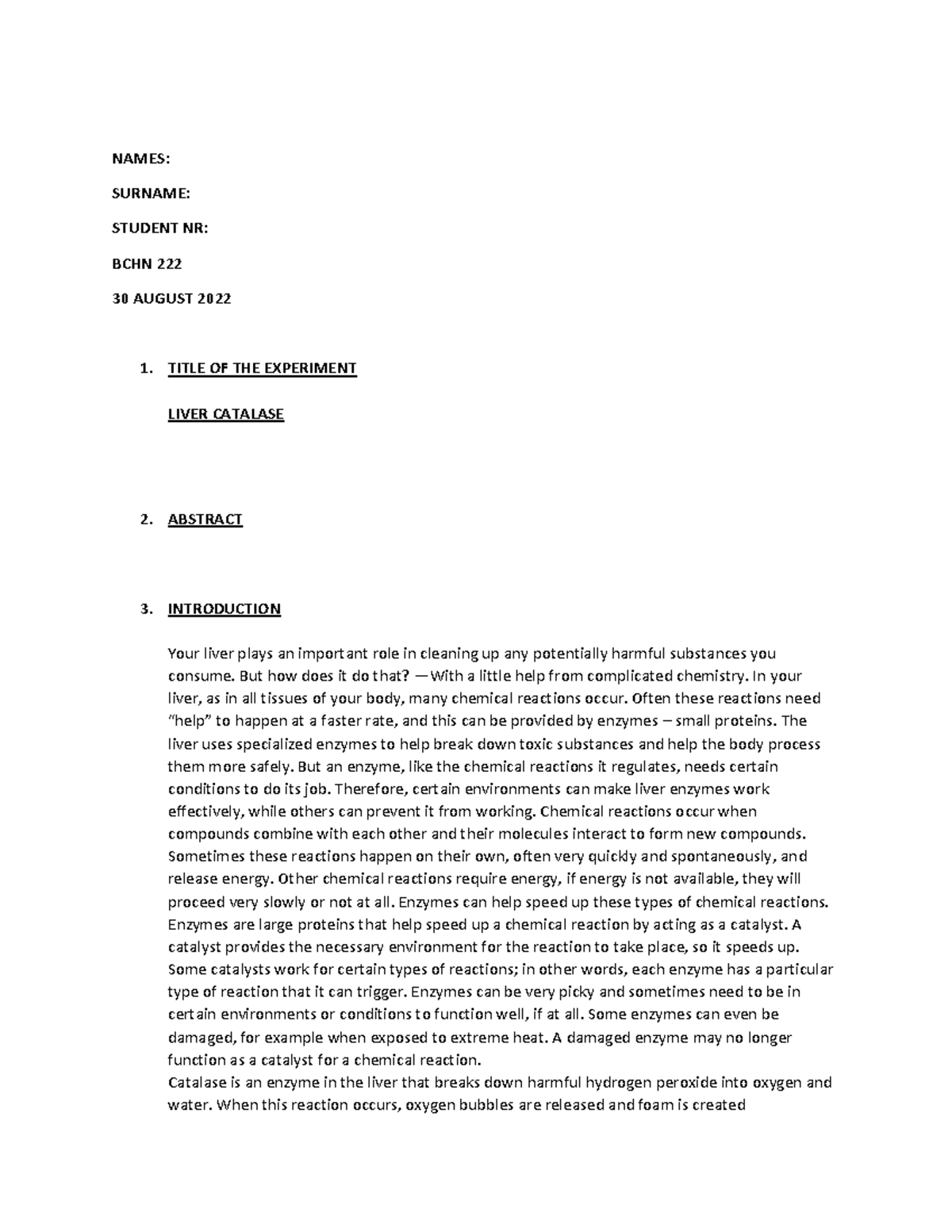 Liver Catalase LAB Report NAMES SURNAME STUDENT NR BCHN 222 30