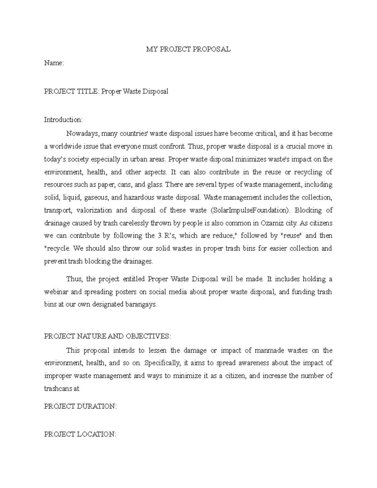 MY Project Proposal Nowadays, many countries' waste disposal issues