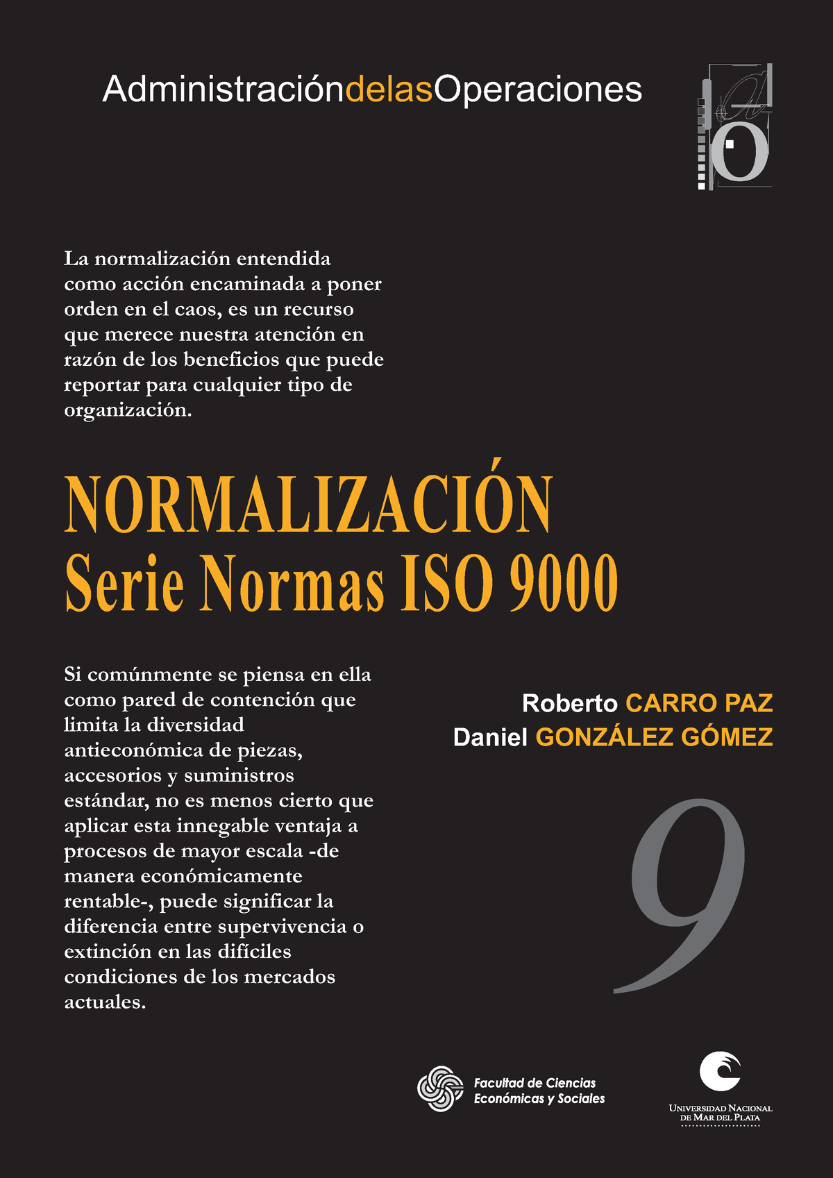 Familia De Normas Iso 9000 Roberto Daniel Carro Paz GonzÁlez GÓmez Administración 9642