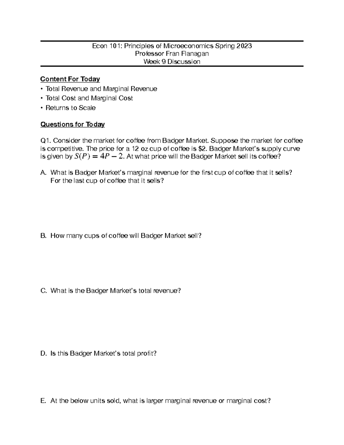 Discussion Week 9 - Econ 101: Principles of Microeconomics Spring 2023 ...