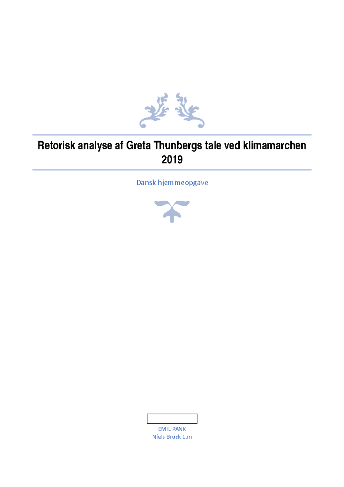 Retorisk Analyse Af Greta Thunberg - Greta Thunberg Er Klart Den Person ...