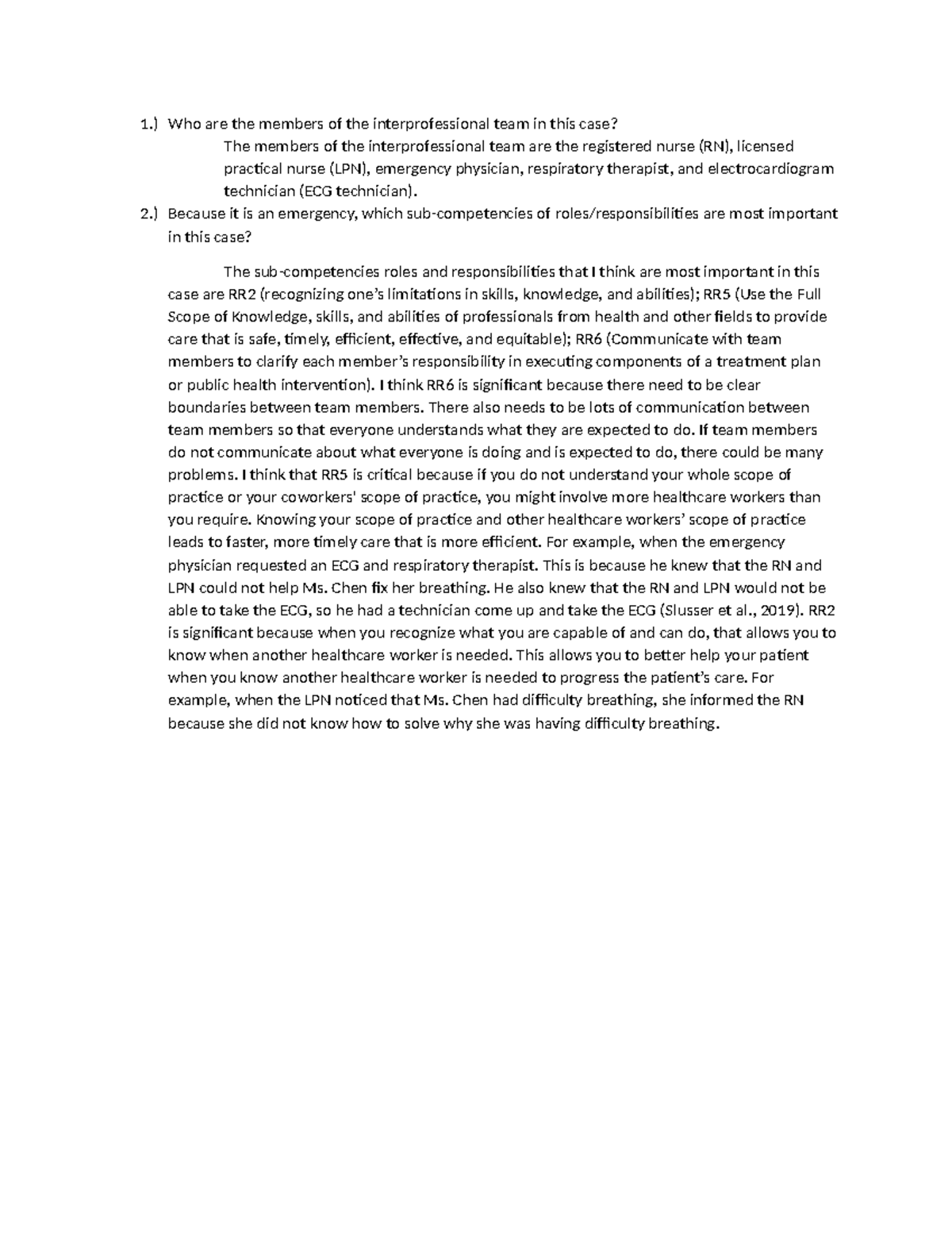 Case study Quick reaction ER - 1.) Who are the members of the ...