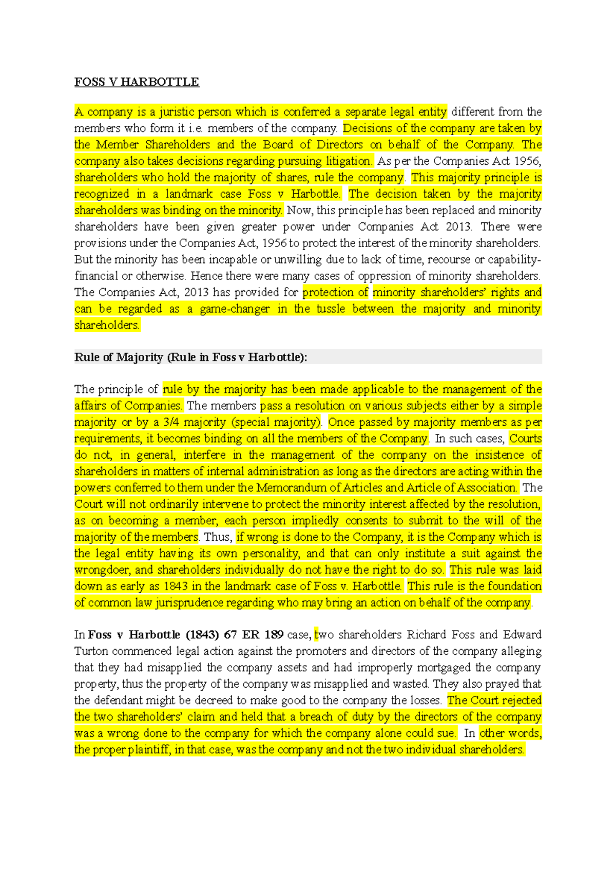 FOSS V Harbottle - rules - FOSS V HARBOTTLE A company is a juristic ...