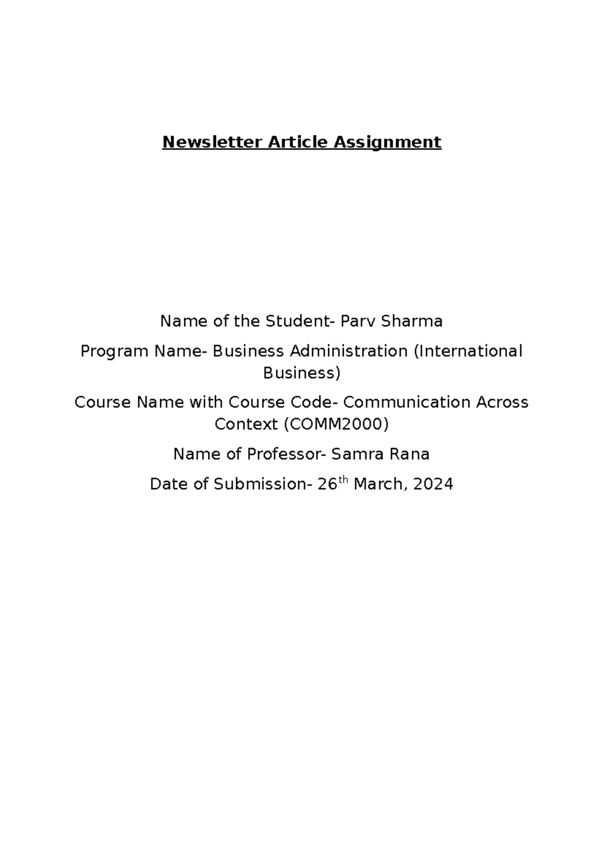 Newsletter Article Assignment - Currently, the city is facing a ...
