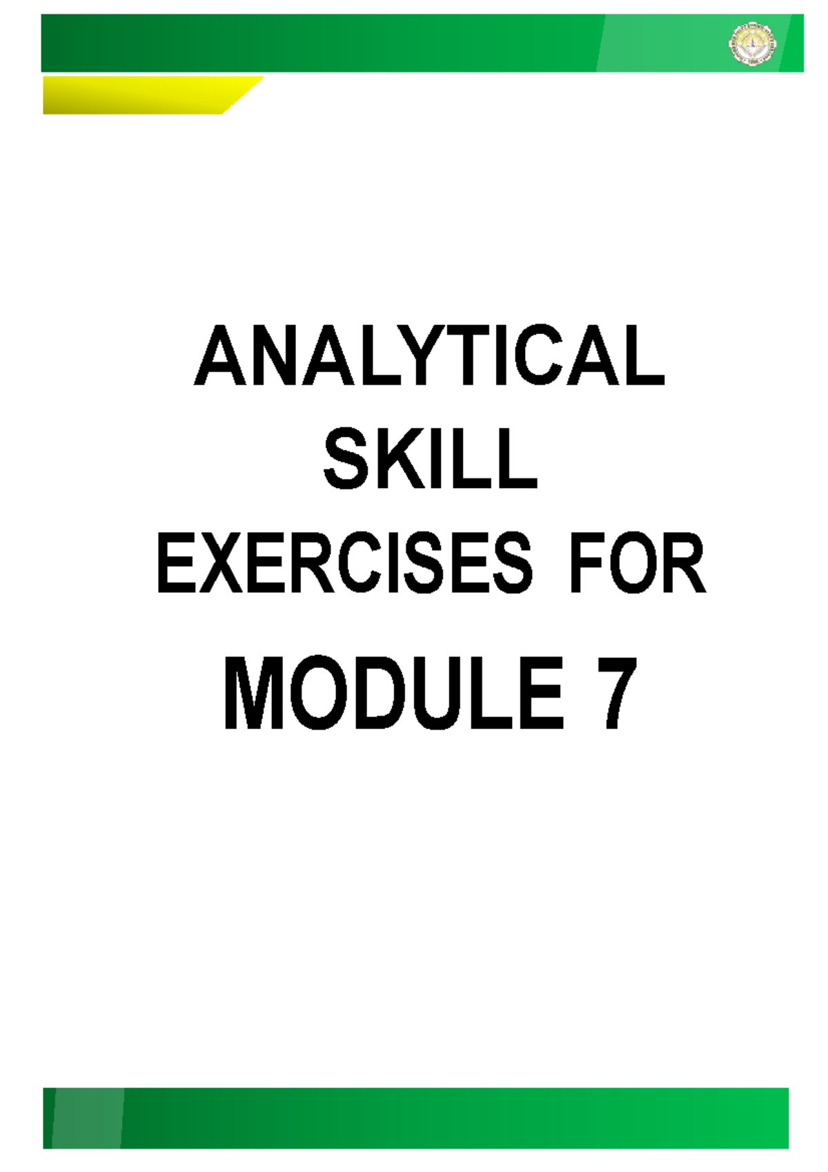 Analytical Skills FOR Module 7 Module Module Module Module Module ...