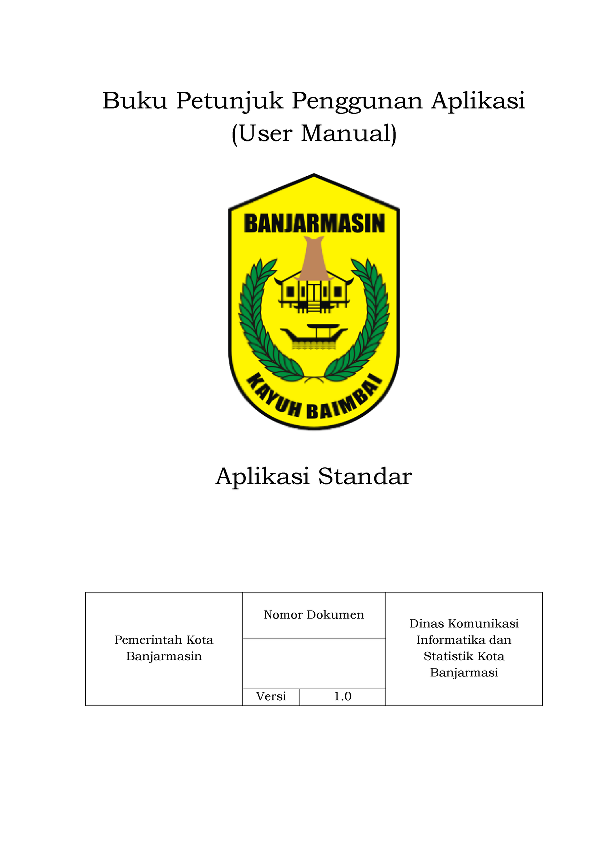 Manual - Buku Petunjuk Penggunan Aplikasi (User Manual) Aplikasi ...