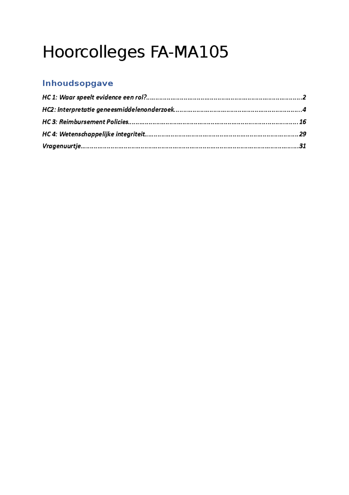 Hoorcolleges FA-MA105 - Medicatiebeleid - UU - Studeersnel