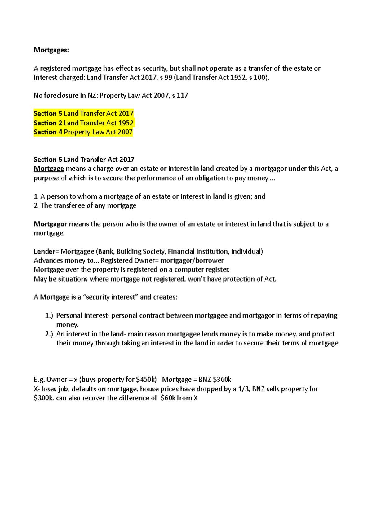 Mortgages Land law notes from 2017 Mortgages A registered mortgage has effect as security