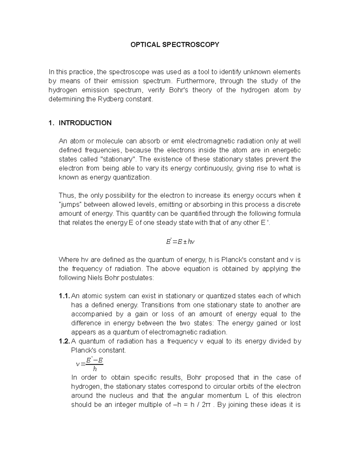 Optical Spectroscopy LAB OPTICAL SPECTROSCOPY In this practice, the