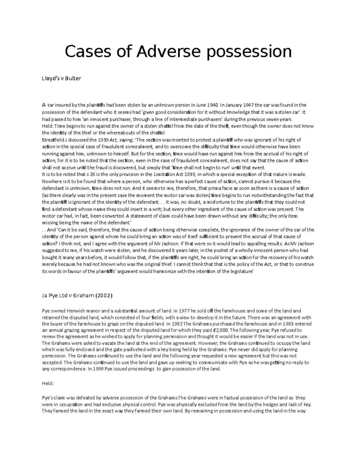 Adverse Possession Cases Cases of Adverse possession Lloyd’s v Bulter