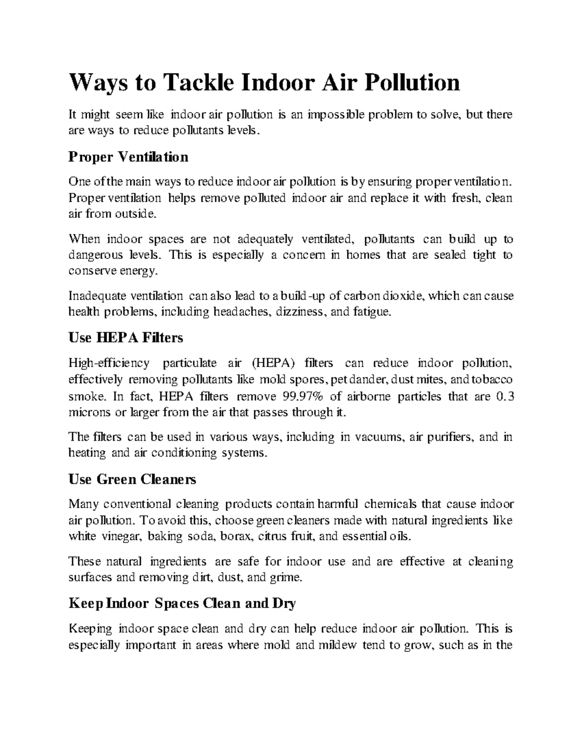 Ways to tackle indoor air pollution Ways to Tackle Indoor Air Pollution It might seem like