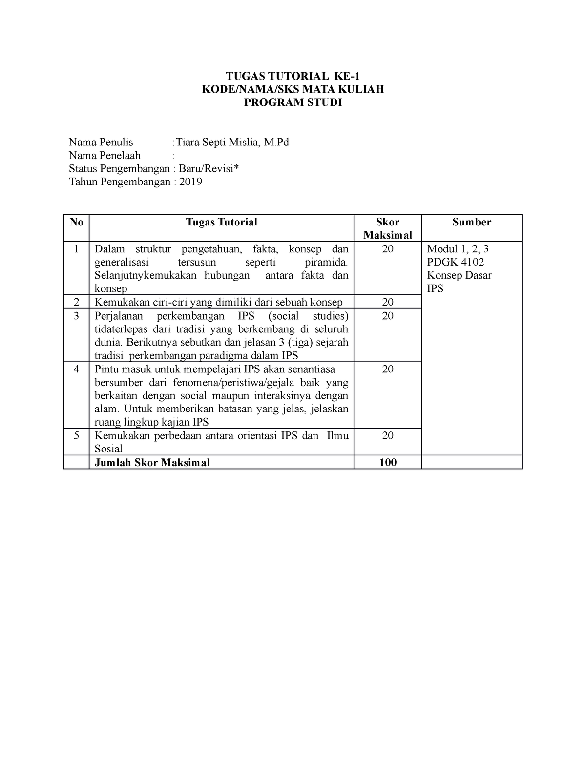 TT1 - Tugas - TUGAS TUTORIAL KE- KODE/NAMA/SKS MATA KULIAH PROGRAM ...