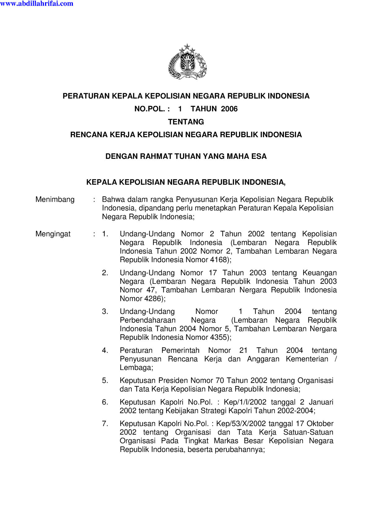 Perkap NO 01 TH 2006 TTG Rencana Kerja Polri - PERATURAN KEPALA ...