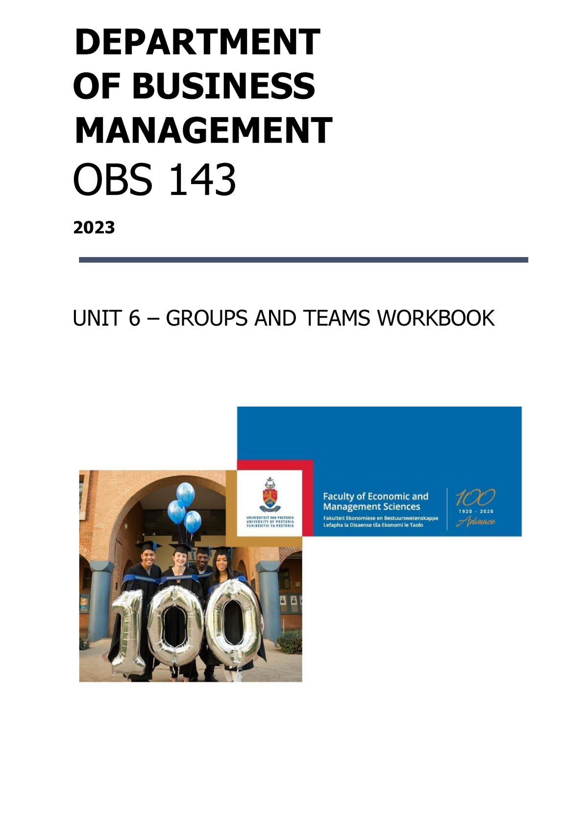 Unit 6 Case Study 2023 - DEPARTMENT OF BUSINESS MANAGEMENT OBS 143 2023 ...